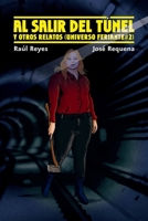 Al salir del túnel y otros relatos B09WYPLFRQ Book Cover