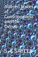 Altered States of Consciousness and the Occult 1718043597 Book Cover