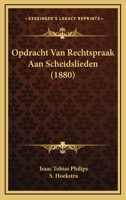 Opdracht Van Rechtspraak Aan Scheidslieden (1880) 1167565312 Book Cover