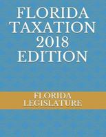 Florida Taxation 2018 Edition 1719810958 Book Cover