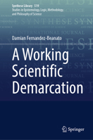 A Working Scientific Demarcation (Synthese Library, 519) 3031990048 Book Cover