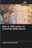 John S. Mill contro la schiavitù delle donne 6206893413 Book Cover