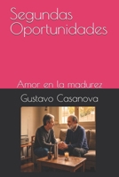 Segundas Oportunidades: Amor en la madurez (HISTORIAS DE BUENOS AIRES) (Spanish Edition) B0H6QSYH6B Book Cover