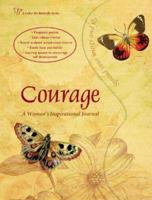Courage: A Woman's Inspirational Journal (A Color Me Butterfly) (A Color Me Butterfly) 0978732065 Book Cover