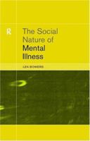 The Social Nature of Mental Illness 0415227771 Book Cover