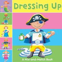 Mix-And-Match Dressing Up 076965424X Book Cover