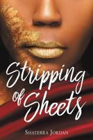 Stripping of Sheets 1545609608 Book Cover