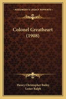 Colonel Greatheart 1245721313 Book Cover