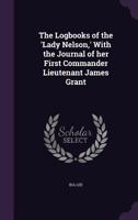 The Logbooks of the Lady Nelson 9387600920 Book Cover