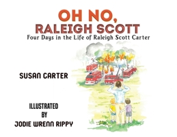 Oh No, Raleigh Scott 1645756653 Book Cover