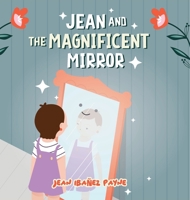 Jean and the Magnificent Mirror 196160034X Book Cover