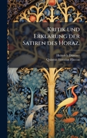 Kritik und Erklärung der Satiren des Horaz. 1024620883 Book Cover