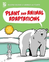 World Book - Building Blocks of Life Science - Plant and Animal Adaptations 0716678888 Book Cover