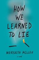 How We Learned to Lie 0062474286 Book Cover