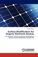 Surface Modification for Organic Electronic Devices 3659291501 Book Cover