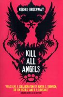 Kill All Angels 0765379708 Book Cover