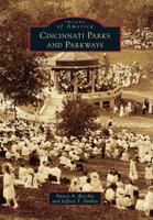 Cincinnati Parks and Parkways (Images of America: Ohio) 0738583944 Book Cover