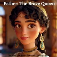 Esther: The Brave Queen B0FV8GD223 Book Cover