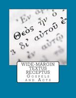 Wide-Margin Textus Receptus 1974284883 Book Cover