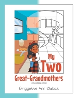 My Two Great-Grandmothers Coloring Book B0F4MB2MDW Book Cover
