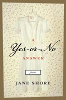 A Yes-or-No Answer: Poems 0547006039 Book Cover