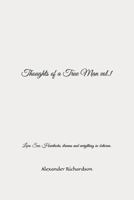Thoughts of a True Man: Love, Sex, Heartache, Dreams and Everything in Between. 1719850879 Book Cover