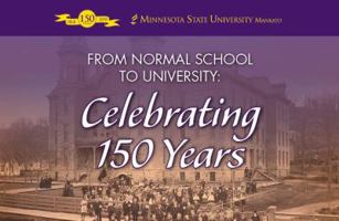 Celebrating the First Fifty Years : An Interpretive Essay - Minnesota State University Mankato Division of Nursing/school of Nursing 1953-2003 0972913408 Book Cover