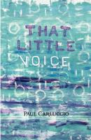 That Little Voice 1469963213 Book Cover