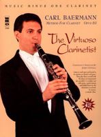 Music Minus One Clarinet: Virtuoso Clarinetist: Baermann, op. 63 (Book & 4 CDs) 1596152672 Book Cover