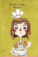 Favorite Cookie Recipes: Blank Recipe Book to write your favorite recipes in: Great gift for Mom, Grandma, Daughter 1694798232 Book Cover