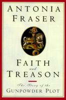The Gunpowder Plot: Terror and Faith in 1605 029781348X Book Cover