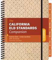 The California Eld Standards Companion, Grades K-2: Grades K-2 1544301235 Book Cover