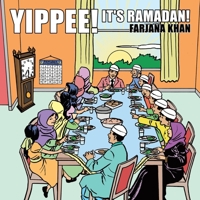 Yippee, It's Ramadan! 1449010644 Book Cover