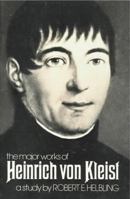 The Major Works of Heinrich Von Kleist (New Directions Book) 0811205649 Book Cover