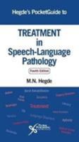 Hegde's Pocket Guide to Treatment in Speech-Language Pathology 1565932749 Book Cover
