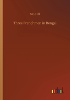 Three Frenchmen in Bengal 1241055009 Book Cover