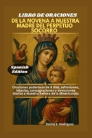 LIBRO DE ORACIONES DE LA NOVENA A NUESTRA MADRE DEL PERPETUO SOCORRO: Oraciones poderosas de 9 días, reflexiones, letanías, consagraciones y ... Señora de la Misericordia (Spanish Edition) B0GQMZTRQR Book Cover