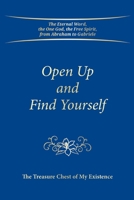 Open Up and Find Yourself: The Treasure Chest of My Existence 3964464554 Book Cover