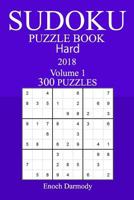 300 Hard Sudoku Puzzle Book - 2018 1986579069 Book Cover