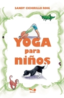Yoga para niños (Spanish Edition) 9876670654 Book Cover