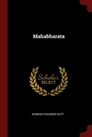 Maha-Bharata - The Epic Of Ancient India - Condensed Into English Verse 9354017053 Book Cover
