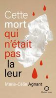 CETTE MORT QUI N'ETAIT PAS LA LEUR 2890246566 Book Cover