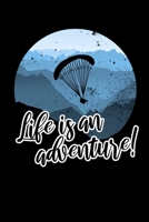 Life is an adventure 1700756168 Book Cover