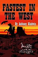 Fastest in the West 1790668506 Book Cover