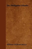 The Philippine Islands 1341130568 Book Cover