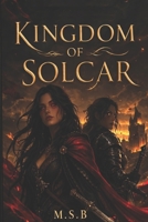 Kingdom of Solcar (Pangaea Series) B0GTRHHDFT Book Cover