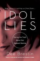 Idol Lies 1617953679 Book Cover