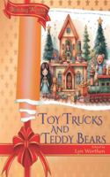 Toy Trucks and Teddy Bears B0G4QWTXTH Book Cover