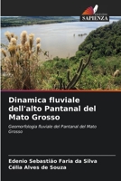Dinamica fluviale dell'alto Pantanal del Mato Grosso 6205779889 Book Cover