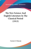 The New Science And English Literature In The Classical Period 1022351877 Book Cover